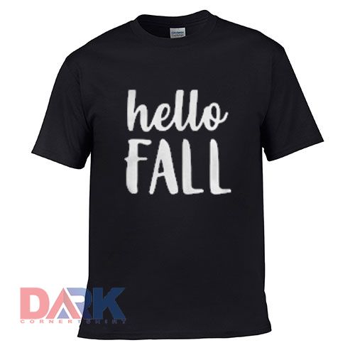 Hollo Fall t shirt for men and women shirt