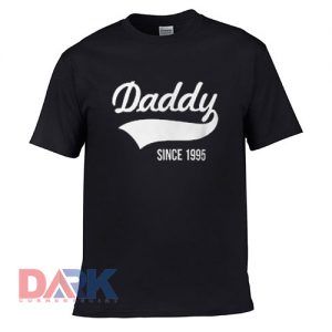 Daddy t shirt for men and women shirt