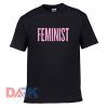 Feminist t shirt for men and women shirt