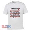 I'm Either Driking Dr Pepper t shirt for men and women shirt