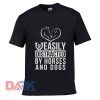 Asily Distracted By Horses And Dogs t shirt for men and women shirt