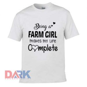 Bing A Farm Girl Makes My Life Complete t shirt for men and women shirt