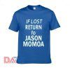 If Returt to Jason Momoa t shirt for men and women shirt
