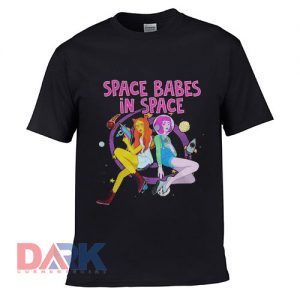 Space Babes in Space Graphic Planets Stars t shirt for men and women shirt