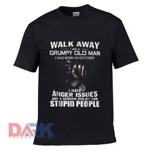 Walk Away I Am A Grumpy Olo Mam t shirt for men and women shirt