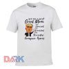 trump You Are A Great Mom t shirt for men and women shirt