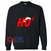 Ho 3 Christmas Sweatshirt