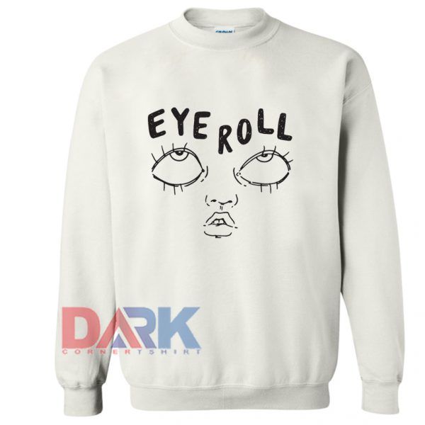 Eyeroll crew neck Sweatshirt