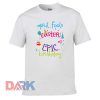 April Fools & Easter Collide For My Epic Birthday t-shirt for men and women tshirt