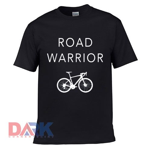 Road Warrior Bike t-shirt for men and women tshirt