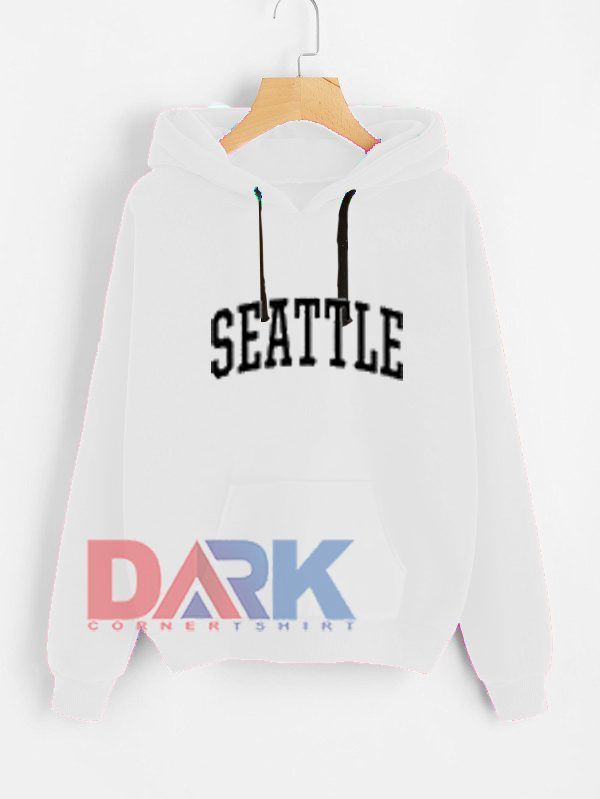 Seattle hooded sweatshirt