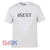 sexy t-shirt for men and women tshirt
