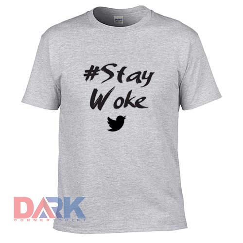 Stay Woke Twitter Jack Dorsey t shirt for men and women shirt