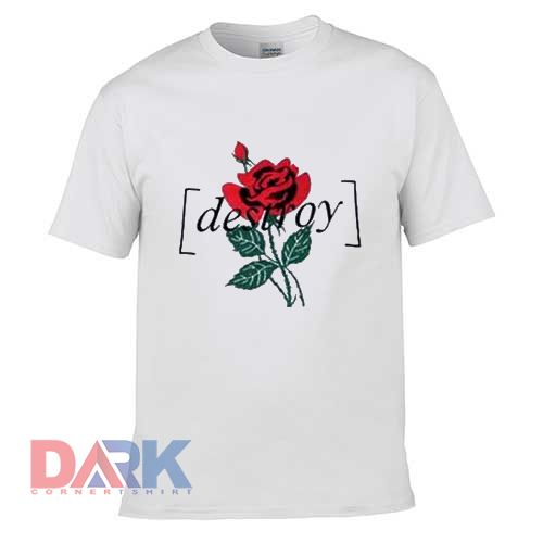Destroy Rose t-shirt for men and women tshirt