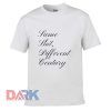 Same Shit Different Century t-shirt for men and women tshirt