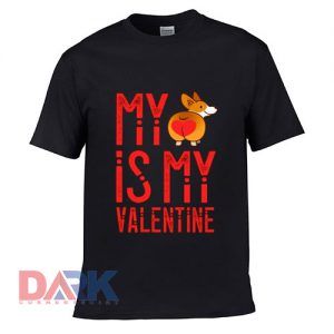 my First Valentine's Day t shirt for men and women shirt