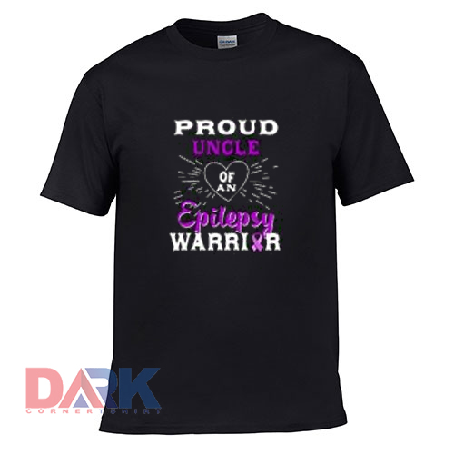 Proud Uncle Of An Epilepsy Warrior t shirt for men and women shirt