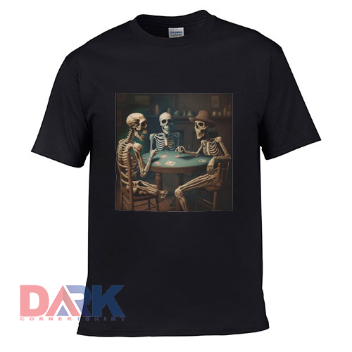 Skeleton Poker t shirt for men and women shirt